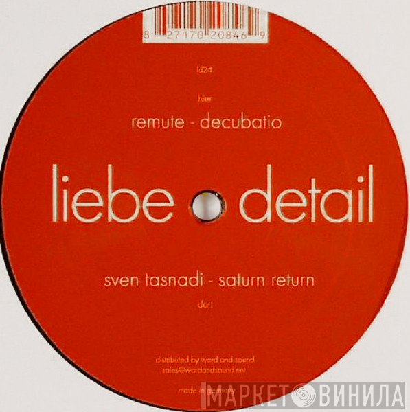 Remute, Sven Tasnadi - Saturn Return / Decubatio