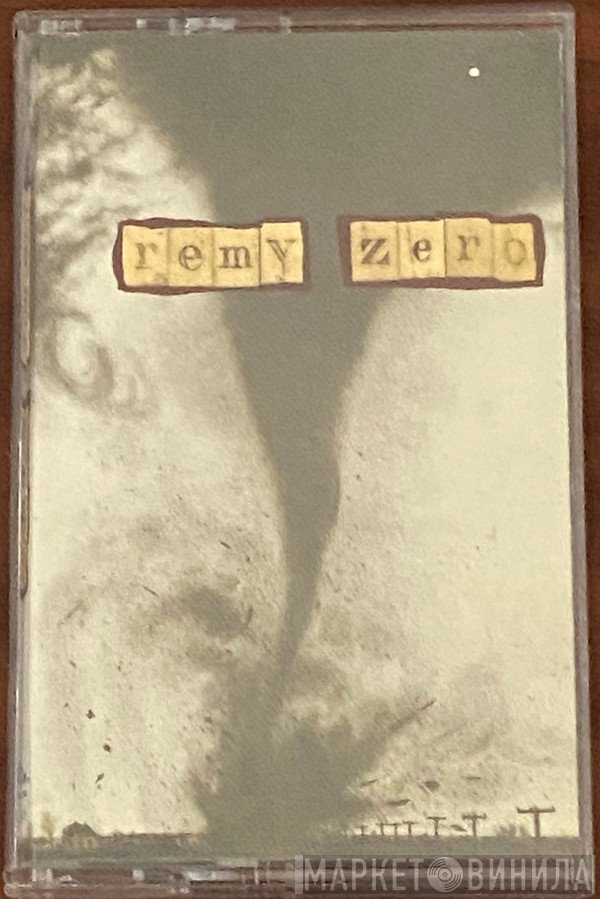 Remy Zero  - Remy Zero