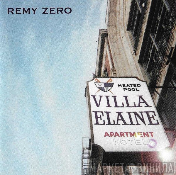 Remy Zero - Villa Elaine