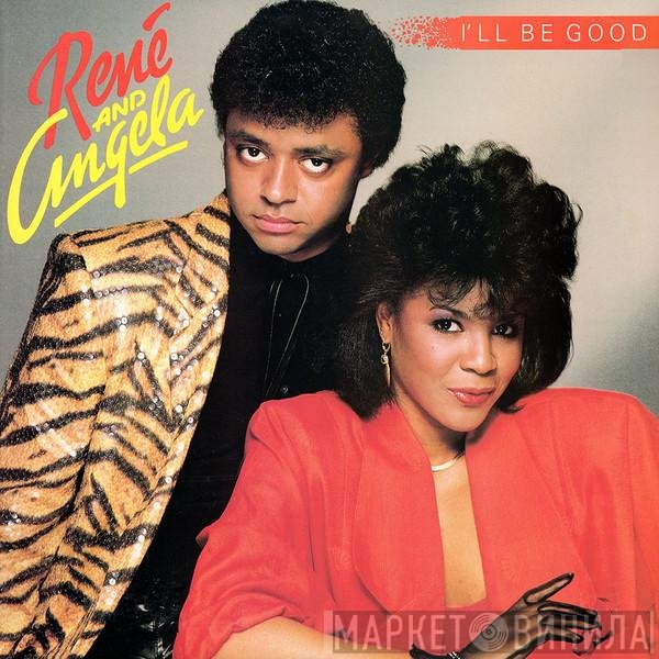 René & Angela  - I'll Be Good