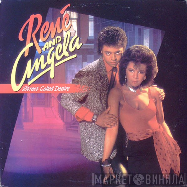 René &amp; Angela - Street Called Desire
