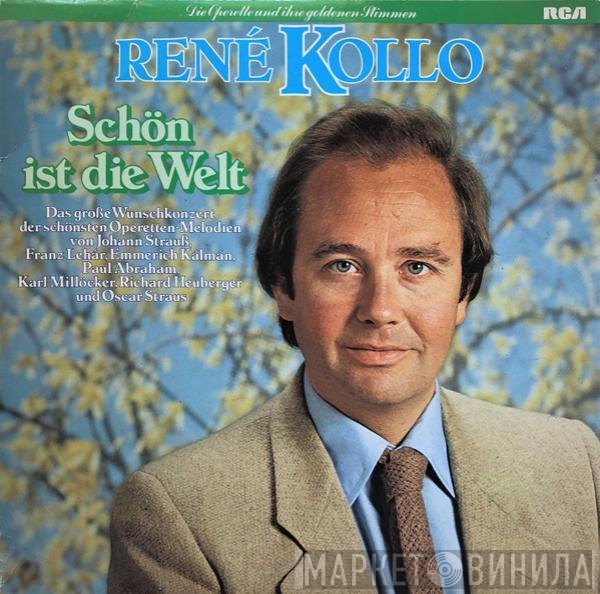 René Kollo  - Schön Ist Die Welt