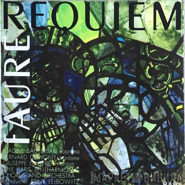 René Leibowitz, Gabriel Fauré, Nadine Sautereau, Bernard Demigny, Orchestre Philharmonique De Paris  - Requiem