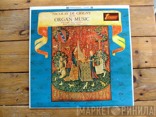 René Saorgin, Nicolas De Grigny - Organ Music