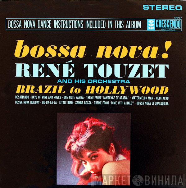 René Touzet And His Orchestra - Bossa Nova - Brazil To Hollywood