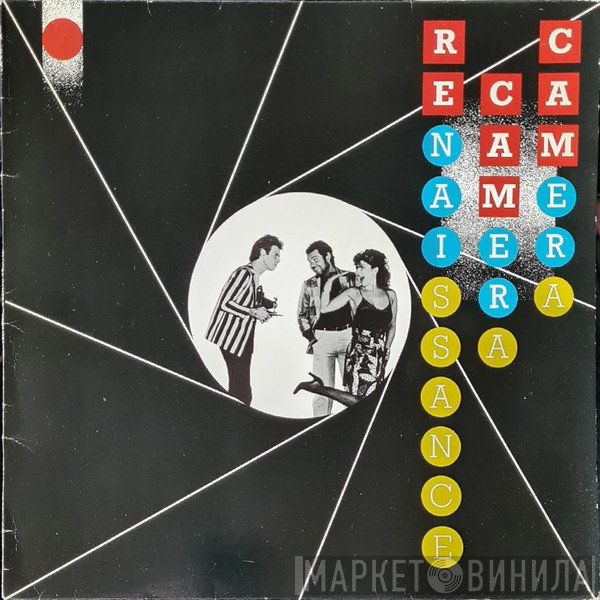 Renaissance   - Camera Camera