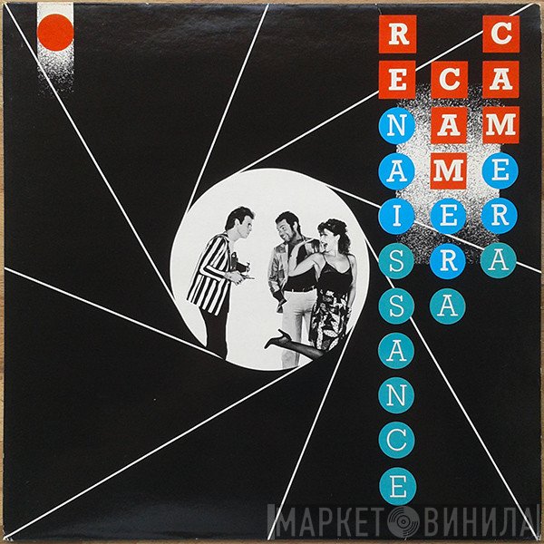 Renaissance   - Camera Camera