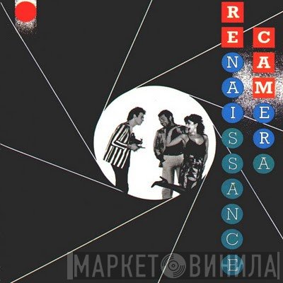 Renaissance   - Camera Camera