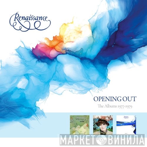 Renaissance  - Opening Out (The Albums 1977-1979)