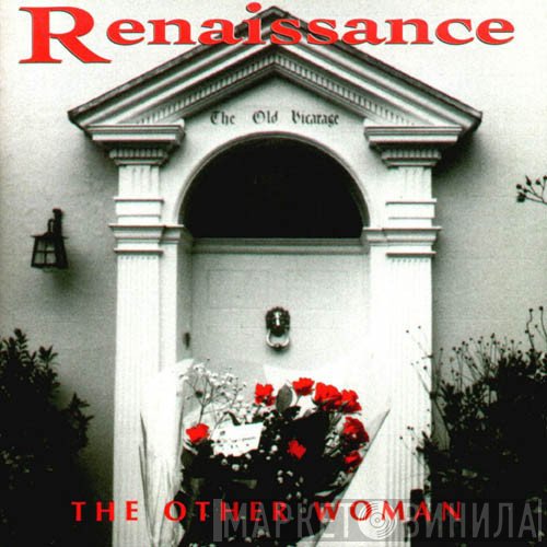 Renaissance  - The Other Woman