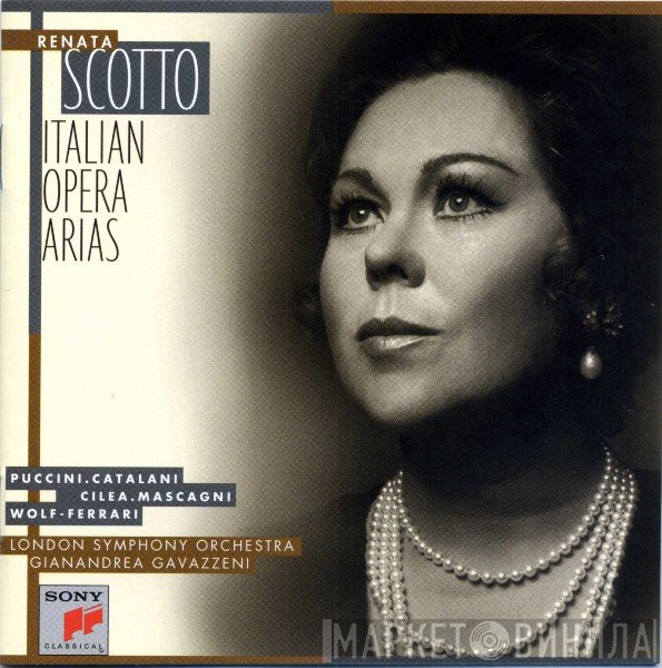 Renata Scotto, The London Symphony Orchestra, Gianandrea Gavazzeni  - Italian Opera Arias