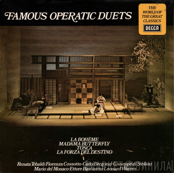Renata Tebaldi • Fiorenza Cossotto • Carlo Bergonzi • Giuseppe di Stefano • Mario del Monaco • Ettore Bastianini • Leonard Warren  - Famous Operatic Duets