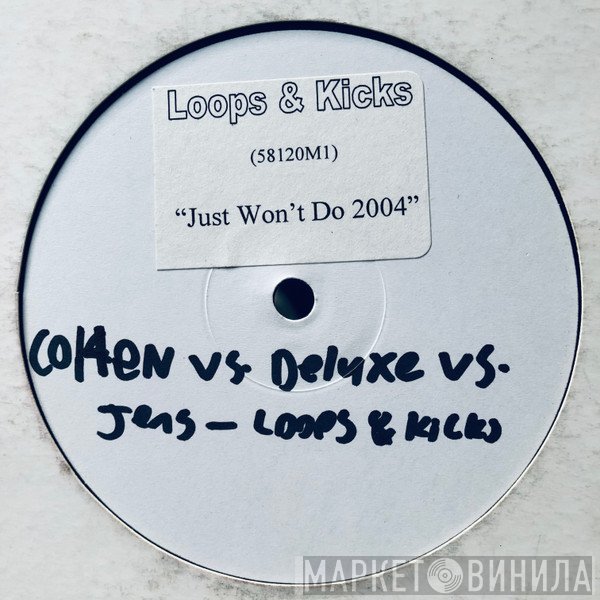 Renato Cohen Vs. Tim Deluxe Vs. Jens  - Loops & Kicks
