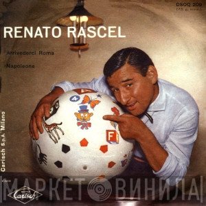 Renato Rascel  - Arrivederci Roma / Napoleone