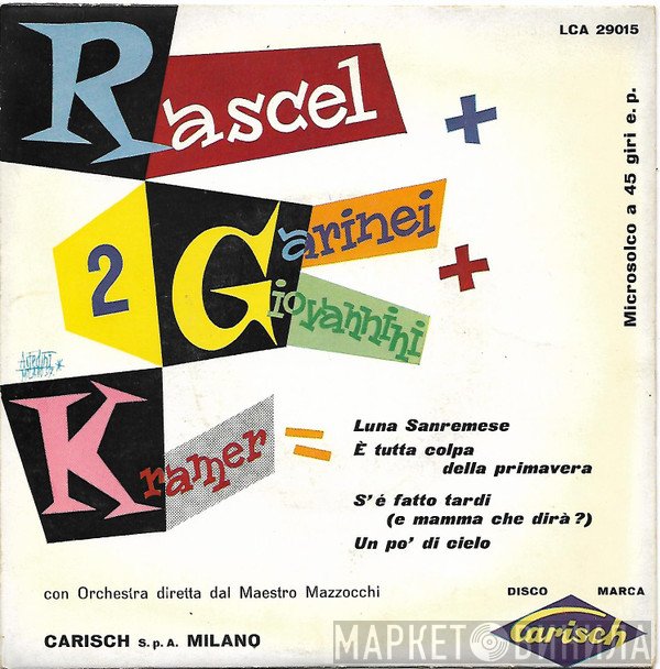 Renato Rascel  - Rascel + Garinei E Giovannini + Kramer