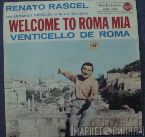 Renato Rascel  - Welcome To Roma Mia
