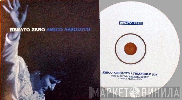 Renato Zero  - Amico Assoluto