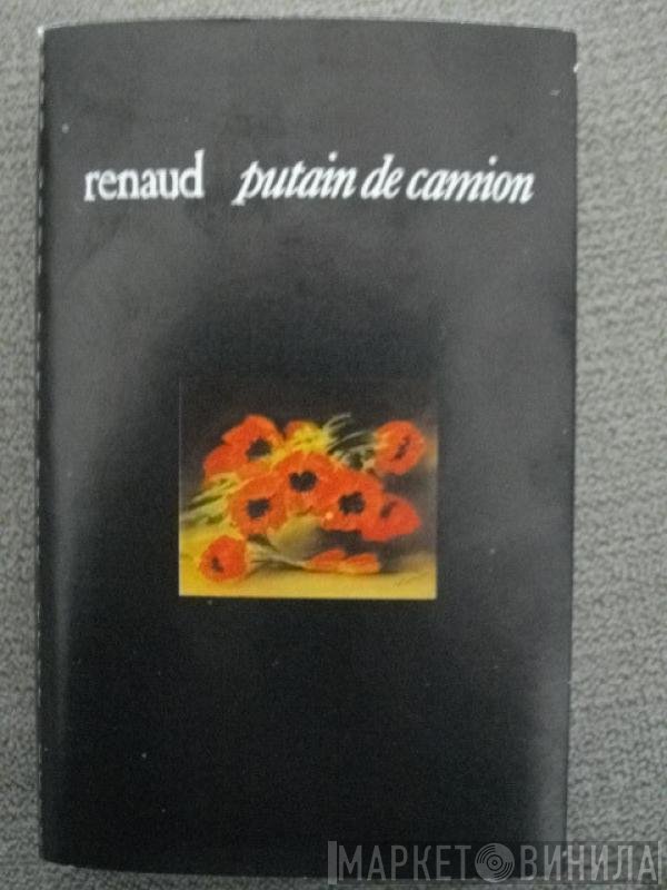 Renaud - Putain De Camion