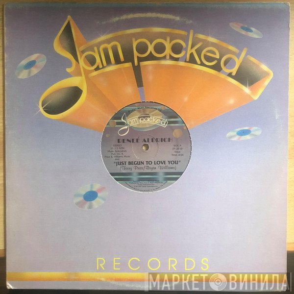 Reneé Aldrich - Just Begun To Love You