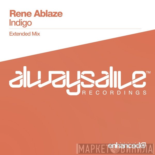 Rene Ablaze  - Indigo
