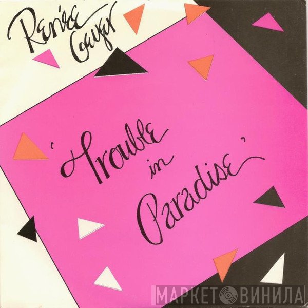 Renee Geyer  - Trouble In Paradise