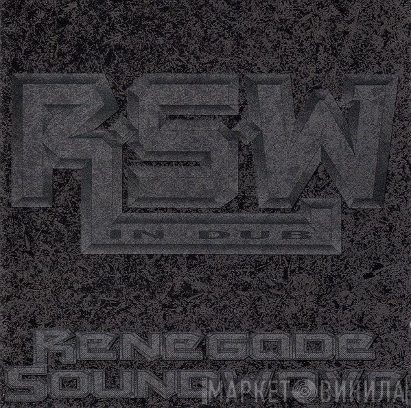 Renegade Soundwave  - In Dub