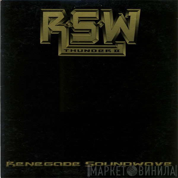 Renegade Soundwave - Thunder II