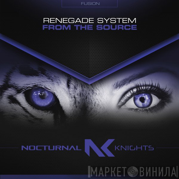 Renegade System  - From The Source