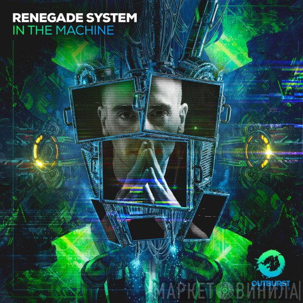 Renegade System  - In The Machine