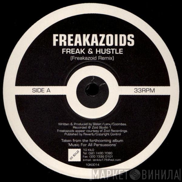Rennie Pilgrem, The Freakazoids - Freak & Hustle / Paranoia