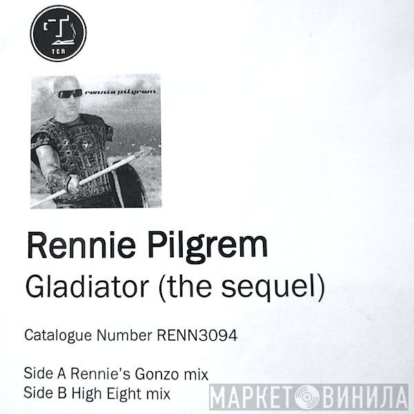 Rennie Pilgrem - Gladiator (The Sequel)