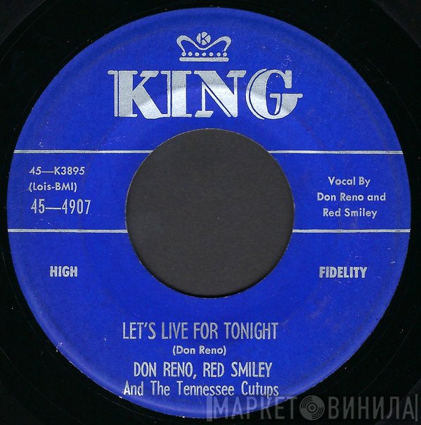 Reno And Smiley And The Tennessee Cut-Ups  - Let's Live For Tonight