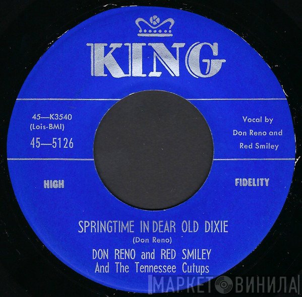 Reno And Smiley And The Tennessee Cut-Ups  - Springtime In Dear Old Dixie