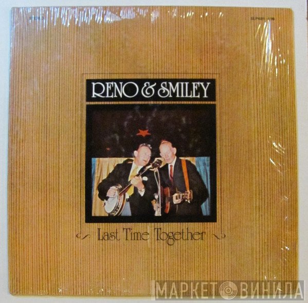 Reno And Smiley  - Last Time Together