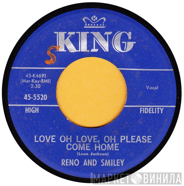 Reno And Smiley - Love Oh Love, Oh Please Come Home / Double Eagle