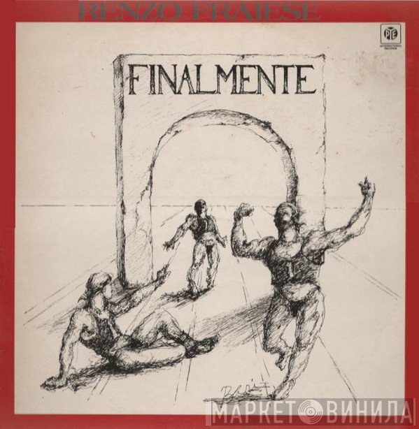 Renzo Fraiese - Finalmente