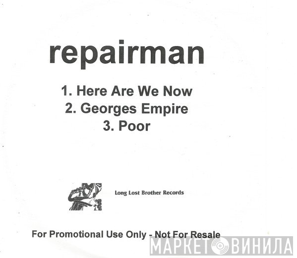 Repairman - Here Are We Now