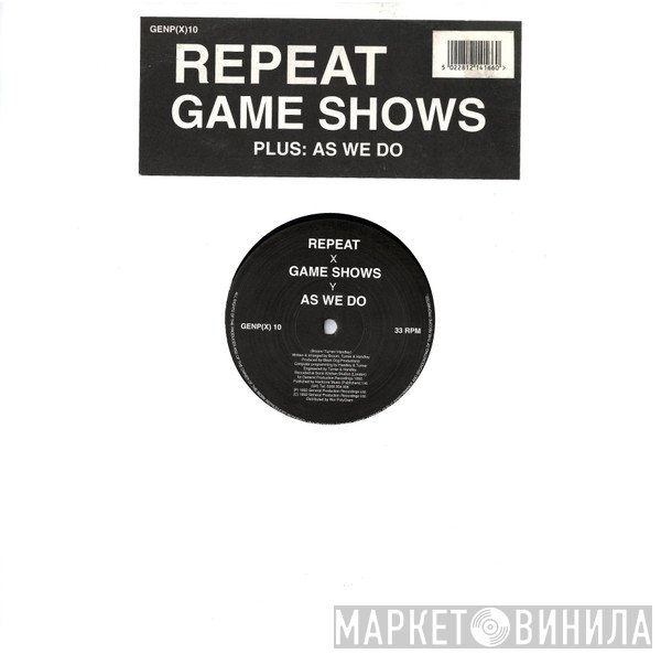 Repeat - Game Shows / As We Do