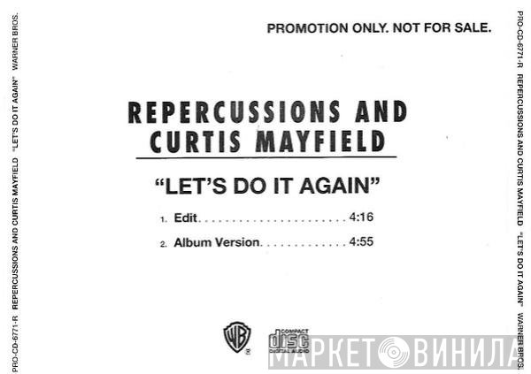 Repercussions And Curtis Mayfield  - Let's Do It Again
