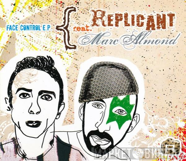 Replicant Feat. Marc Almond  - Face Control E.P.