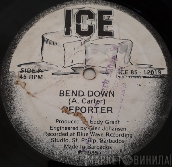 Reporter  - Bend Down