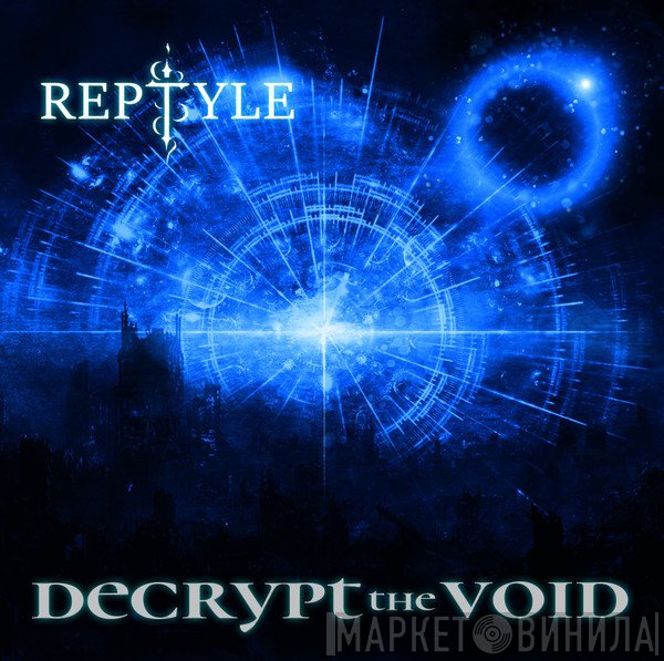 Reptyle  - Decrypt The Void