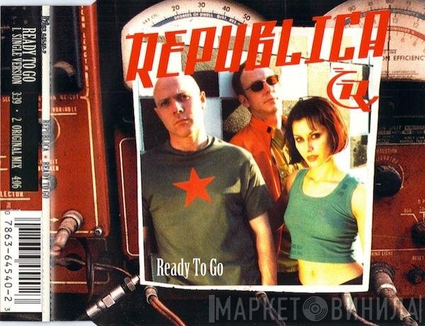 Republica  - Ready To Go