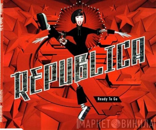Republica  - Ready To Go