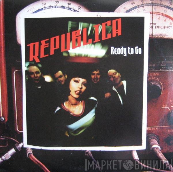 Republica  - Ready To Go