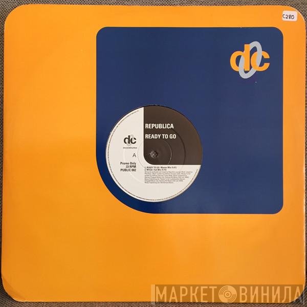 Republica - Ready To Go