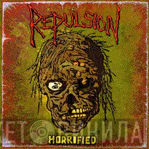 Repulsion  - Horrified