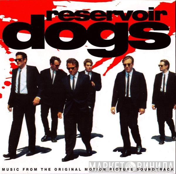  - Reservoir Dogs (Music From The Original Motion Picture Soundtrack)