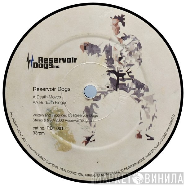 Reservoir Dogs - Death Moves / Buddah Finger