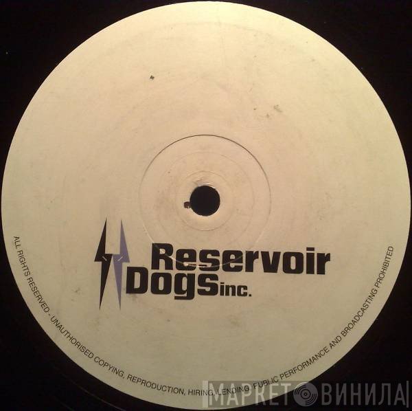 Reservoir Dogs - Planet Series: Planet Earth